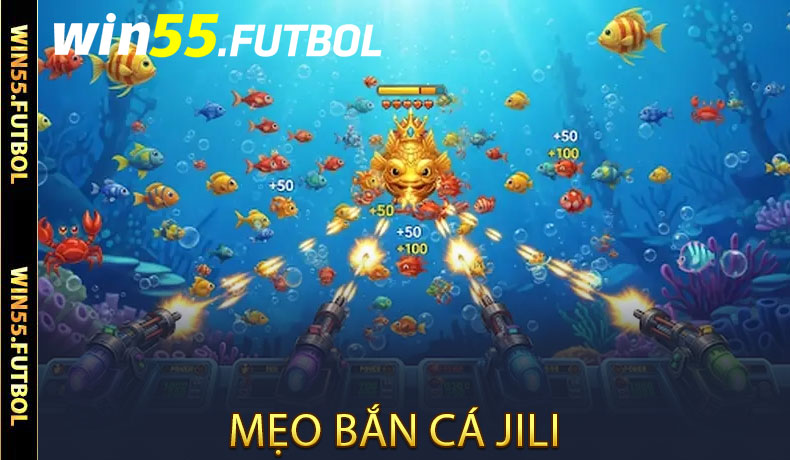 Mẹo Bắn Cá JILI